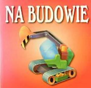 Na budowie - 2824264469