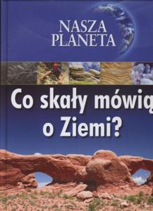 Nasza planeta. Co skay mwi o Ziemi - 2824264457