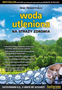 Woda utleniona. Na stray zdrowia - 2824263846