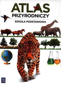 Atlas przyrodniczy. Klasa 4-6, szkoa podstawowa. Przyroda - 2856734765