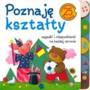 Poznaj ksztaty. Zagadki i niespodzianki na kadej stronie - 2824259761