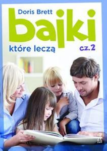 Bajki, ktre lecz. Cz 2 - 2852144474