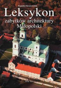 Leksykon zabytkw architektury Maopolski - 2824257490