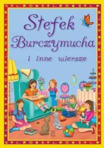 Stefek Burczmucha i inne wiersze - 2824254621