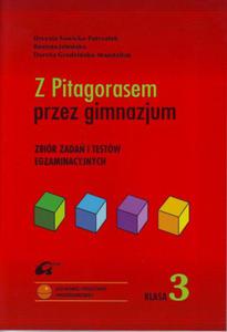 Z Pitagorasem przez gimnazjum Klasa 3. Zbir testw egaminacyjnych - 2824252065