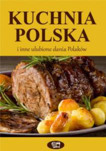 Kuchnia polska i inne ulubione dania Polakw - 2858341026