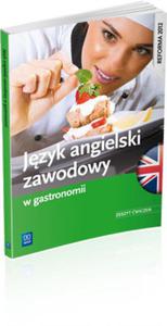 Jzyk angielski zawodowy w gastronomii. Zeszyt wicze