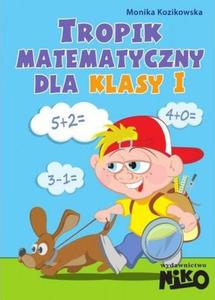 Tropik matematyczny. Klasa 1, szkoa podstawowa - 2824239824