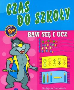 Czas do szkoy. Baw si i ucz - 2824237692