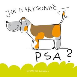 Jak narysowa psa? Instrukcja dla dzieci - 2824236157