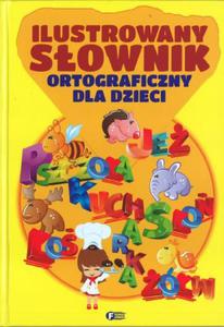 Ilustrowany sownik ortograficzny dla dzieci - 2824234977