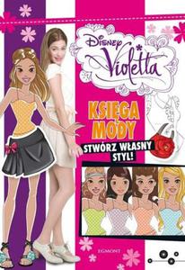 Violetta. Ksiga mody - 2824234845