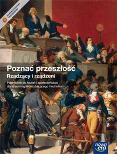 Pozna przeszo. Rzdzcy i rzdzeni. Liceum i technikum. Historia ispoeczestwo. Podrcznik - 2843880719