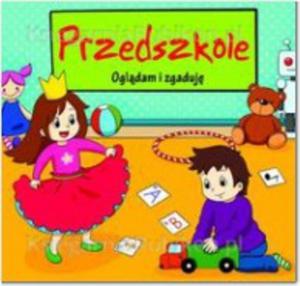 Przedszkole. Ogladam i zgaduj - 2824231329