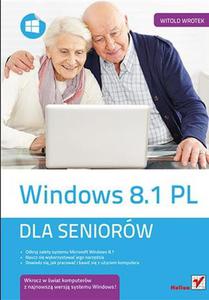 Windows 8.1 PL. Dla seniorw - 2824231322
