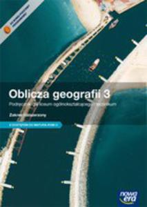 Oblicza geografii. Klasa 3, liceum/technikum. Geografia. Podrcznik. Zakres rozszerzony - 2824224559