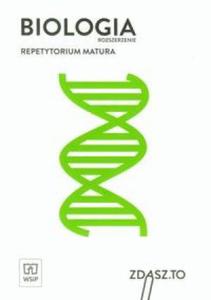 Zdasz to. Repetytorium matura. Biologia rozszerzenie - 2843251302