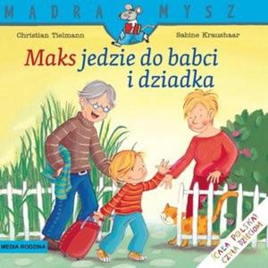 Maks jedzie do babci i dziadka. Mdra mysz - 2824219087