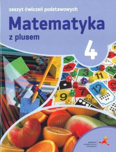 Matematyka z plusem. Klasa 4, szkoa podstawowa, zeszyt wicze podstawowych - 2857400828