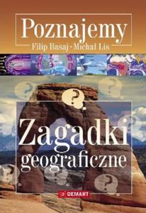 Zagadki geograficzne. Poznajemy - 2847802926