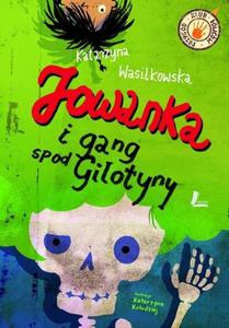 Jowanka i gang spod Gilotyny - 2824204345