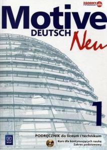 Motive Deutsch New 1. Liceum i technikum. Jzyk niemiecki. Podrcznik.Poziom podstawowy - 2842703703