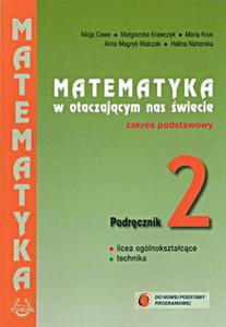 Matematyka w otaczajcym nas wiecie. Klasa 2, Liceum/techn. Podrcznik. Zakres podst - 2855524915