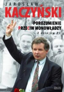 POROZUMIENIE PRZECIW MONOWADZY Z DZIEJ ZYSK 9788377859612 - 2835848453