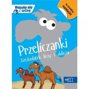 Przeliczanki Szeciolatek liczy i oblicza - 2858340063