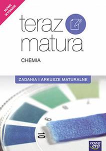 Teraz matura. Chemia. Zadania i arkusze maturalne. 2019 - 2845483423