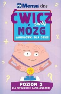 Mensa Kids wicz swj mzg. amigwki dla dzieci. Poziom 2 - 2843453490