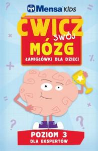 Mensa Kids. wicz swj mzg: amigwki dla dzieci. Poziom 3 - 2843453489