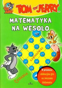 Tom i Jerry. Matematyka na wesoo + Gra edukacyjna - 2838430952