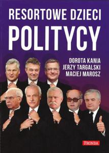 Resortowe dzieci. Politycy - 2842321644