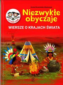 Niezwyke Obyczaje. Wiersze o krajach wiata - 2846320413