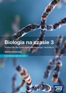 Biologia na czasie 3. Liceum/techn. Biologia. Podrcznik. Zakres rozszerzony - 2846835970