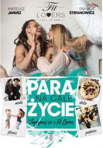 Para na cae ycie. Zmotywuj si z Fit Lovers - 2847062110