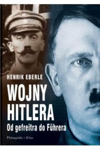 Wojny Hitlera. Od gefreitra do Fhrera - 2847541158