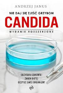 Nie daj si zje grzybom. Candida - 2848900262