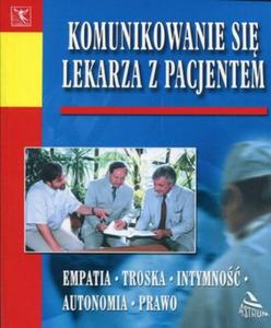 Komunikowanie si lekarza z pacjentem - 2850656449