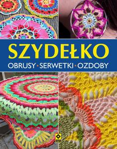 Szydeko. Obrusy, serwetki, ozdoby - 2850656421