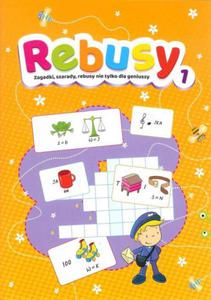 Rebusy 1. Zagadki, szarady, rebusy nie tylko dla geniuszy - 2863298942