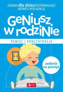 Geniusz w rodzinie. Pami i koncentracja - 2863295707