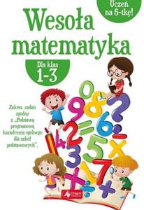 Wesoa matematyka dla klas 1-3 - 2863295705