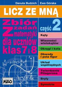 Licz ze mn. Zbir zada z matematyki dla uczniw klas 7 i 8. Cz 2 - 2862786776