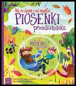 Piosenki przedszkolaka na co dzie i od wita - 2862786710