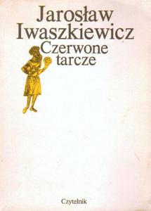 CZERWONE TARCZE Jarosaw Iwaszkiewicz - 2861021300