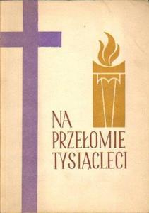 NA PRZEOMIE TYSICLECI [antykwariat] - 2861021583