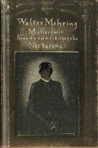 Walter Mehring MULLEROWIE. KRONIKA NIEMIECKIEGO RODU / NOC TYRANA [antykwariat] - 2861021324