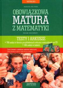 Marzena Orliska OBOWIZKOWA MATURA Z MATEMATYKI 2013. POZIOM PODSTAWOWY [antykwariat] - 2861022125